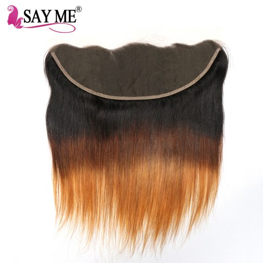 SAY ME 13x4 Ear To Ear Brazilian Straight Pre Plucked Lace Frontal Closure Ombre T1B/4/30 Non Remy Three Tone Human Hair